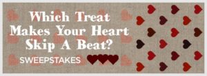 1800Baskets.com Valentine Sweepstakes Which Treat Makes Your Heart Skip A Beat