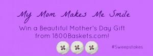 Mother's Day Facebook Essay Sweepstakes